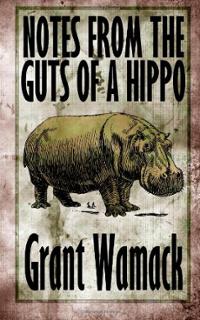notes-from-guts-hippo-grant-wamack-paperback-cover-art